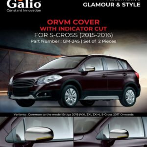 Galio Outside Rear View Mirror (ORVM) Cover with Indicator Cut For Maruti Suzuki S-Cross (2015 Onwards)(Set of 2 Pcs.)